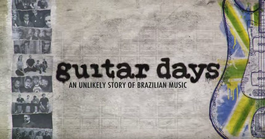 [PREMIERE] Guitar Days: a trilha da sua vida