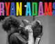 Ryan Adams: vida pós-cancelamento em 10 canções